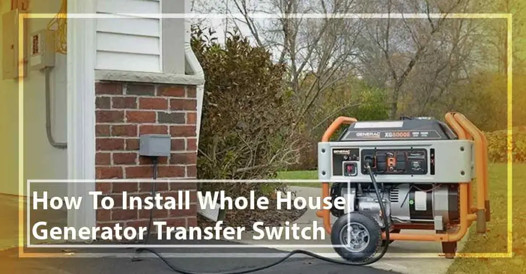 how-to-install-a-whole-house-generator-transfer-switch