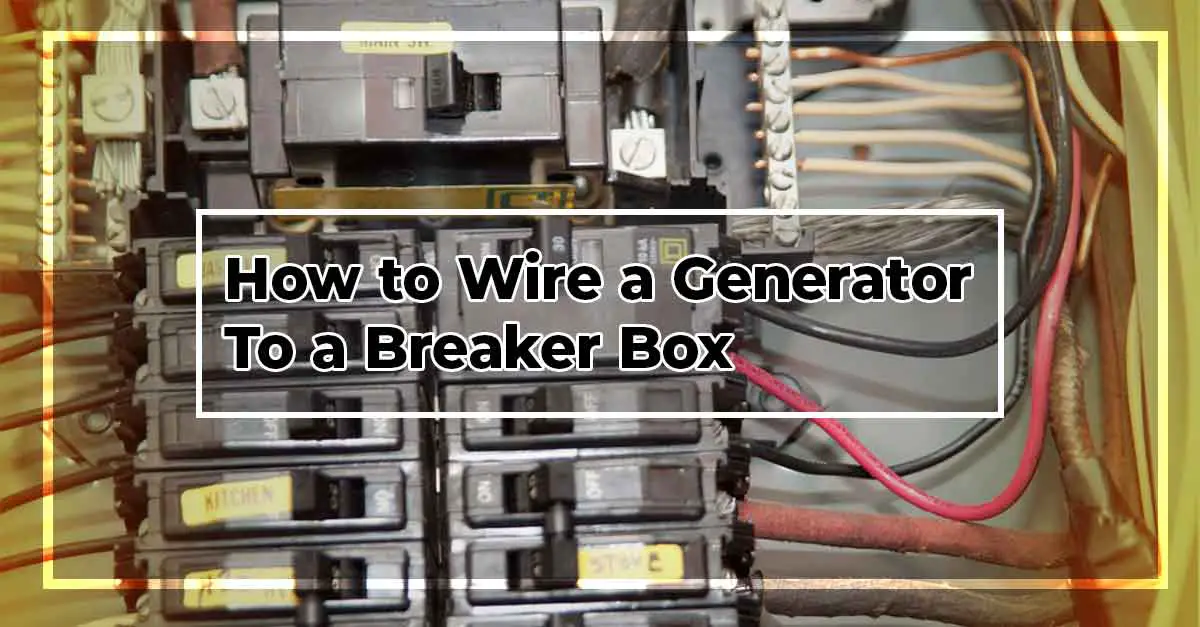 How to Wire a Generator to a Breaker Box All by Yourself!