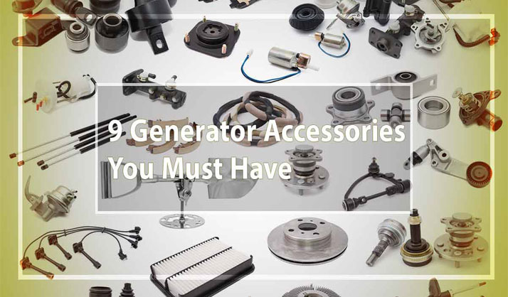 Generator Accessories You Must Have